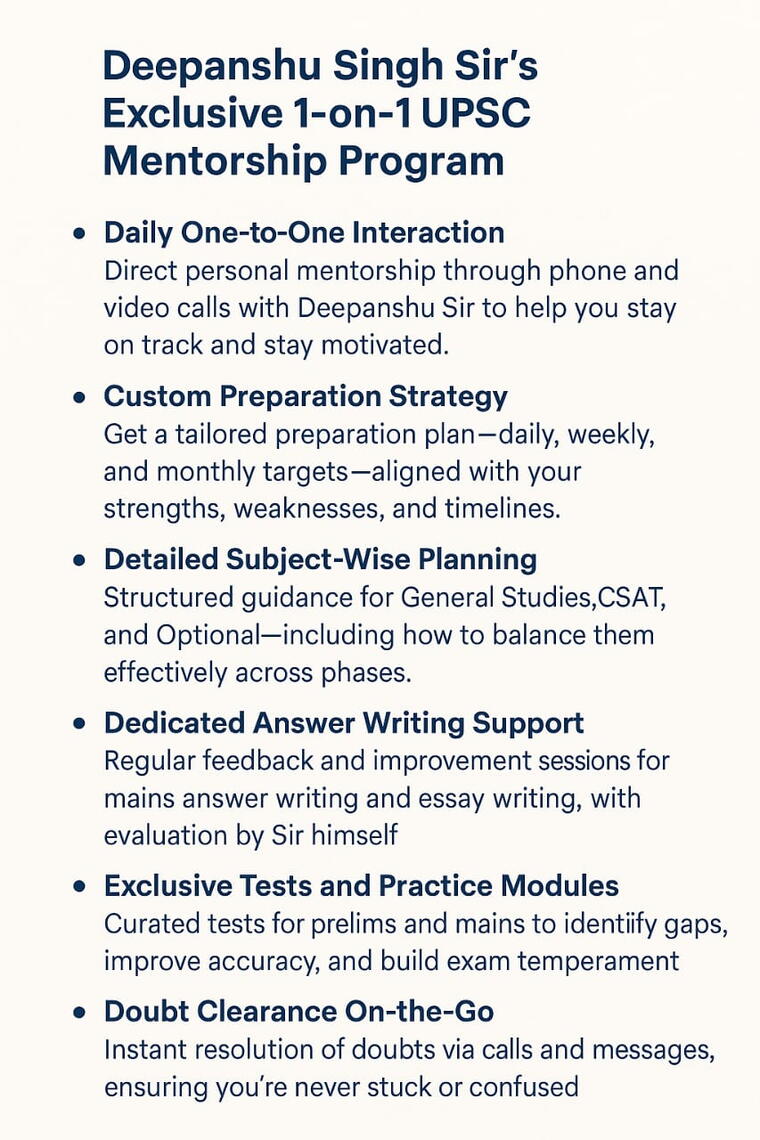 Deepanshu Sir Personal Mentorship for 2025 (Pre+Mains)