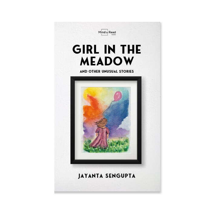 Girl in the Meadow and Other Unusual Stories