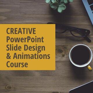 Creative PowerPoint Slide Design and Animation Course