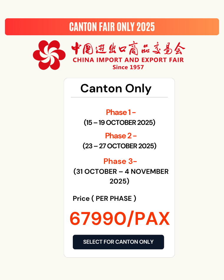 1️⃣ Phase 1 Canton Fair April 2026 (INR 99990/PAX)– Delegation