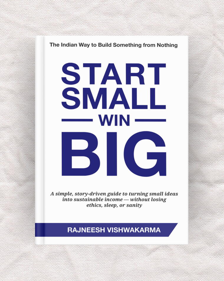 Start Small, Win Big - Book by Rajneesh Vishwakarma