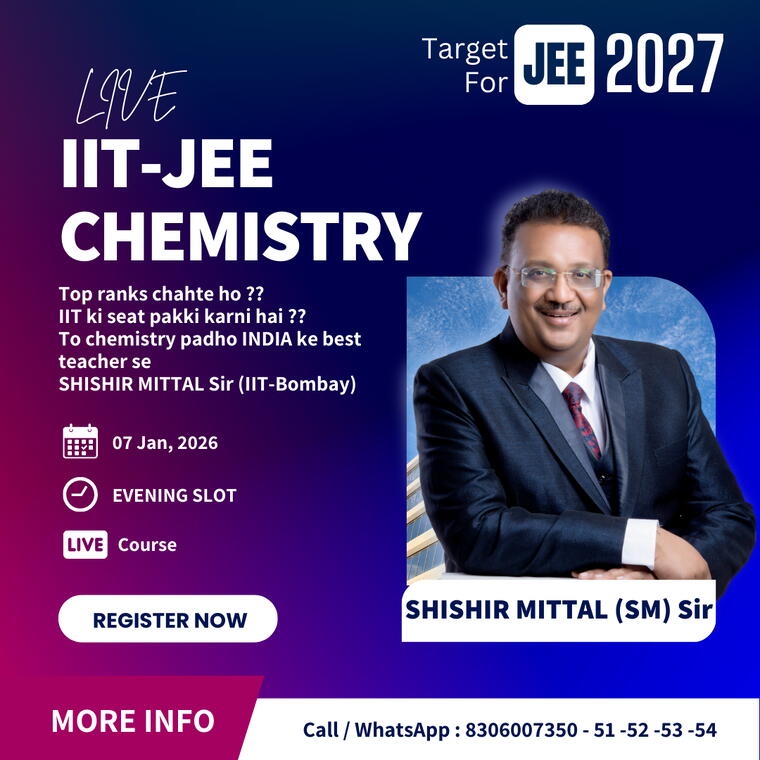 LIVE IIT-JEE Chemistry for JEE 2027 - For 12th class moving students