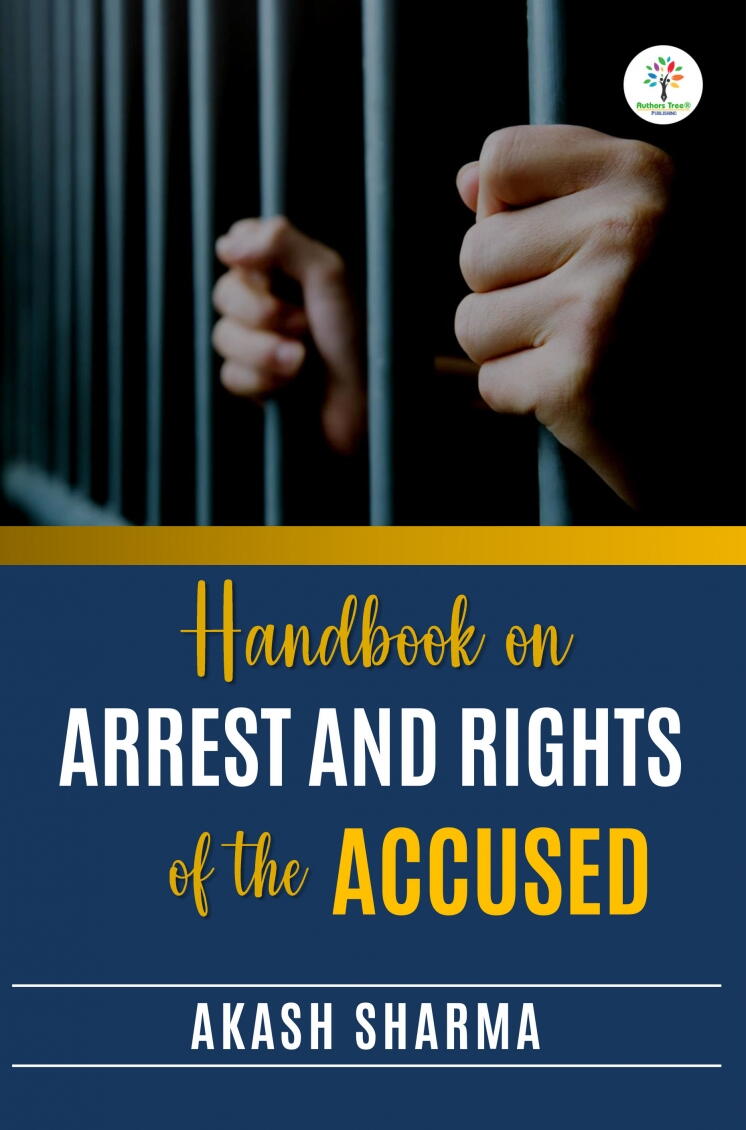 Handbook on ARREST AND RIGHTS of the ACCUSED