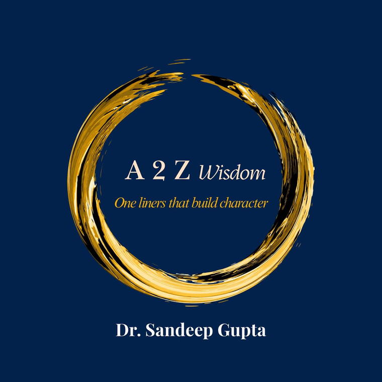 A2Z Wisdom - One liners that build character