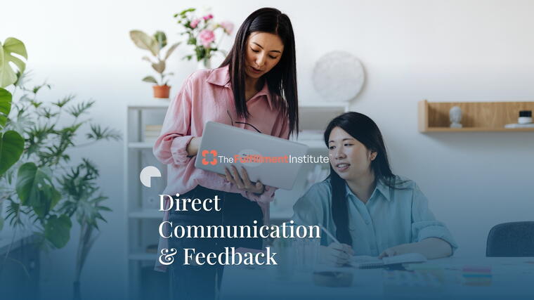 Direct Communication &amp; Feedback