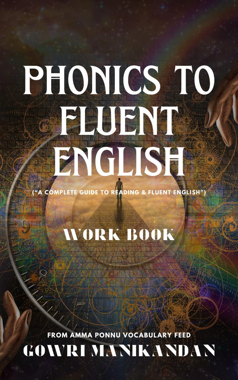 Ammaponnu Vocabulary Feed Phonics to Fluent English, Complete Guide 