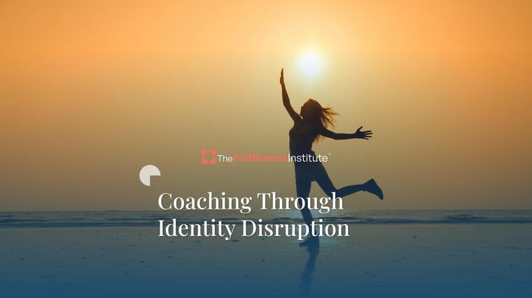 Coaching Through Identity Disruption