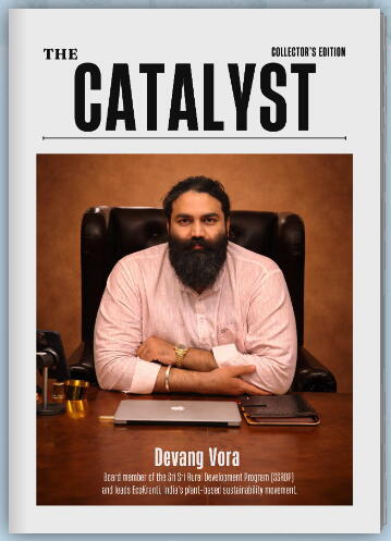 The Catalyst | Devang Vora