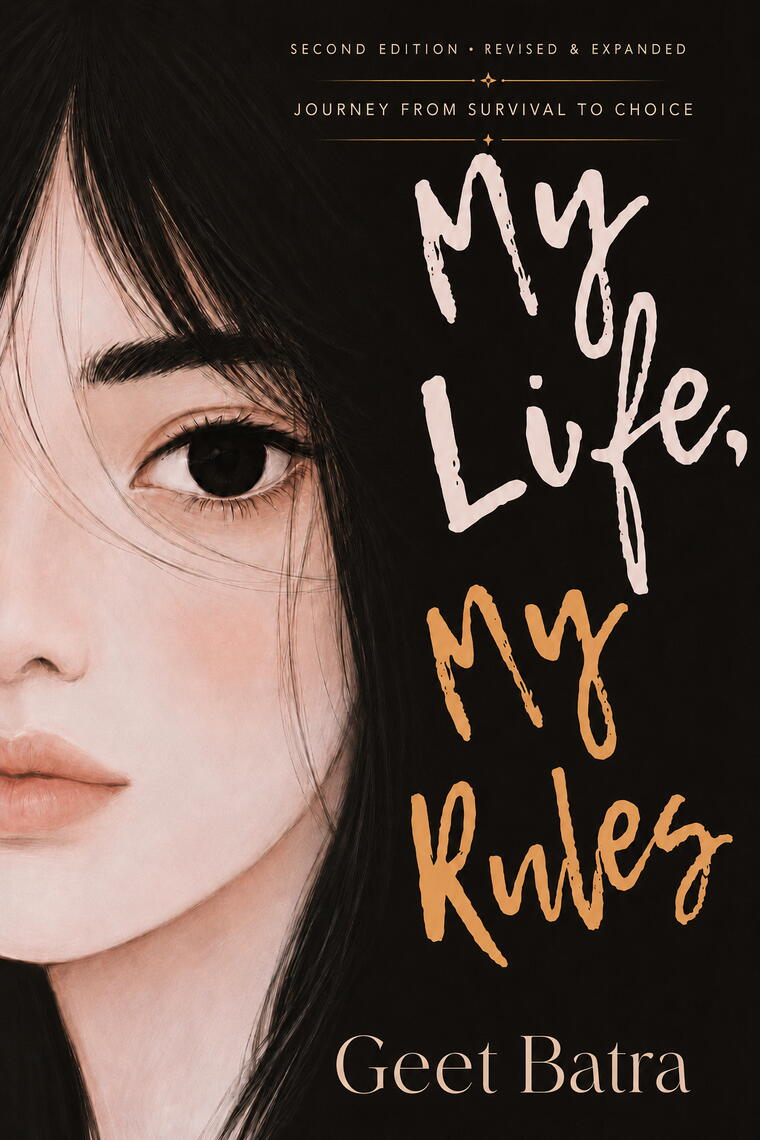 MY LIFE MY RULES - Revised &amp; Expanded : 2nd Edition