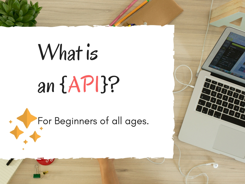 Understanding What API is and How it works - not just its definition! 
