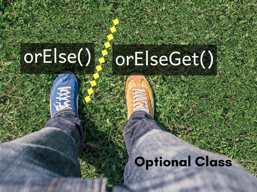 Difference Between OrElse And OrElseGet Methods Of Optional Class In Difference Between OrElse And OrElseGet Methods Of Optional Class In
