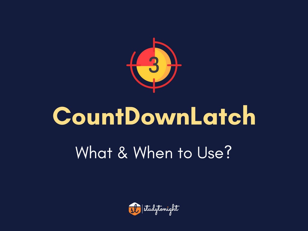 CountDownLatch in Java What and When to Use? Studytonight