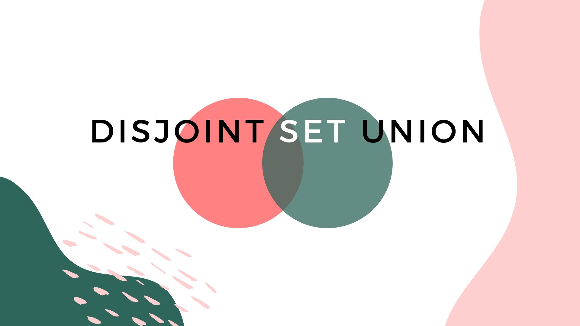 Disjoint line. Set union. Что такое метод set python. A union или an union. Объединение множеств в питоне.