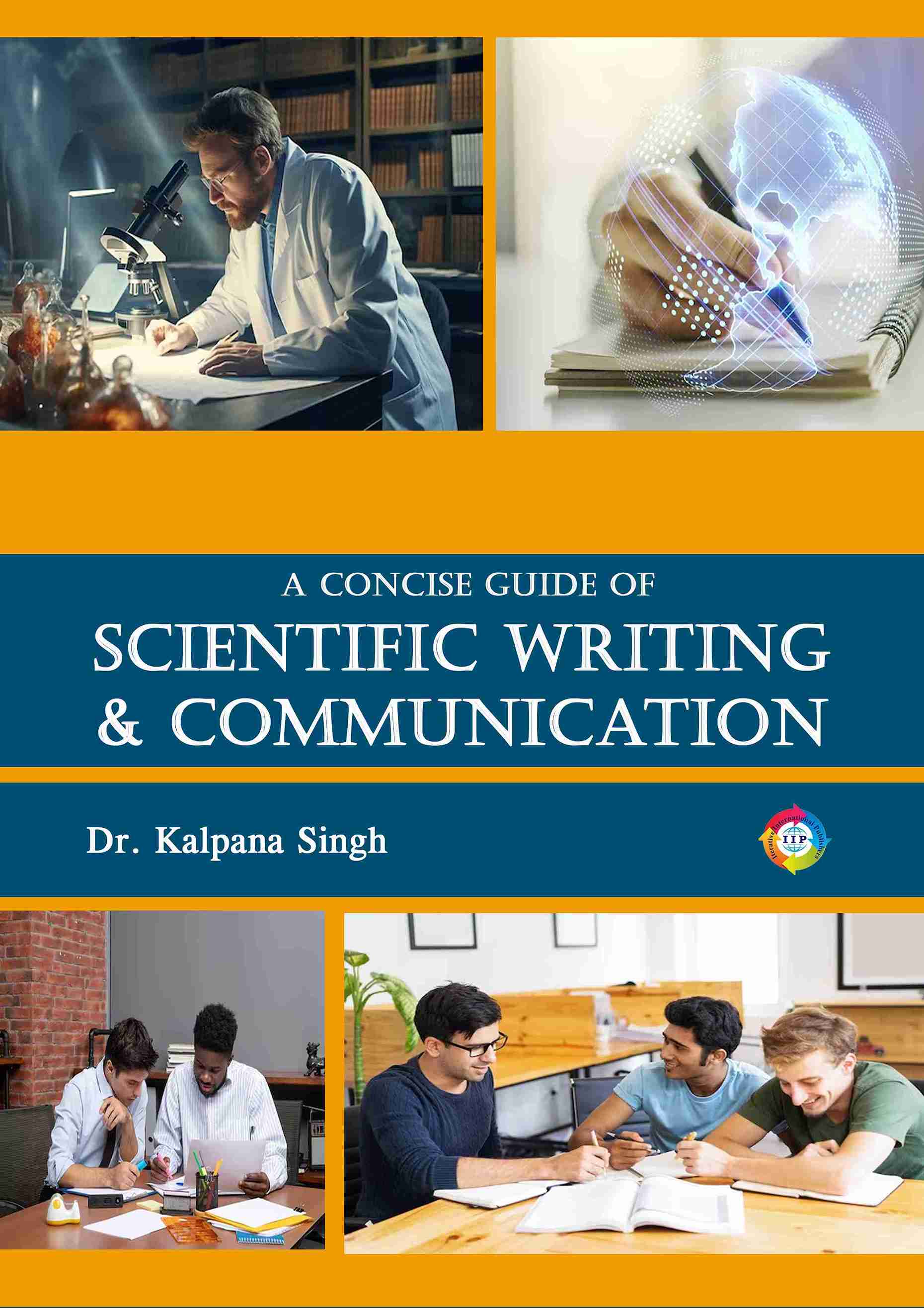 A CONCISE GUIDE OF SCIENTIFIC WRITING & COMMUNICATION