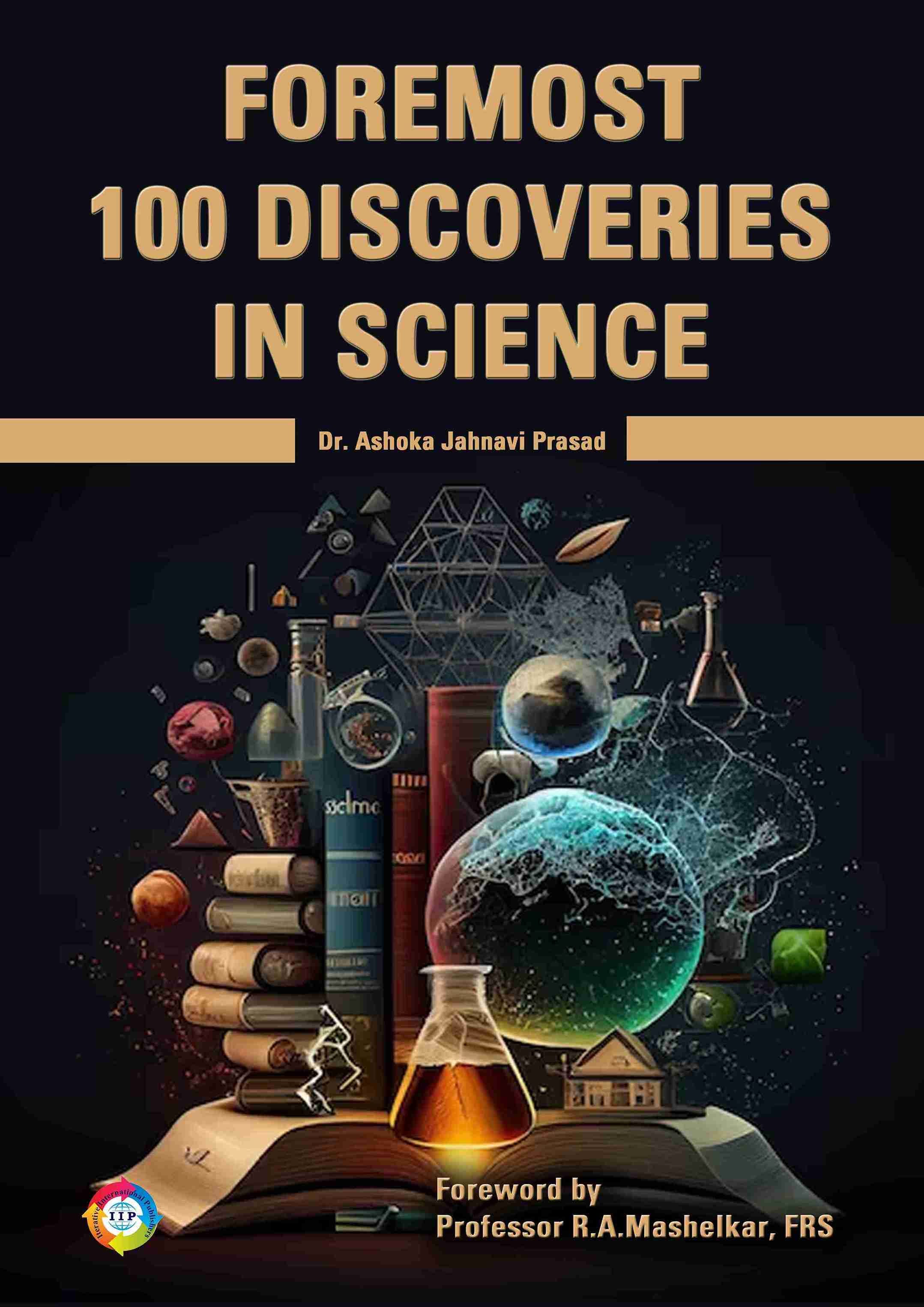 FOREMOST 100 DISCOVERIES IN SCIENCE
