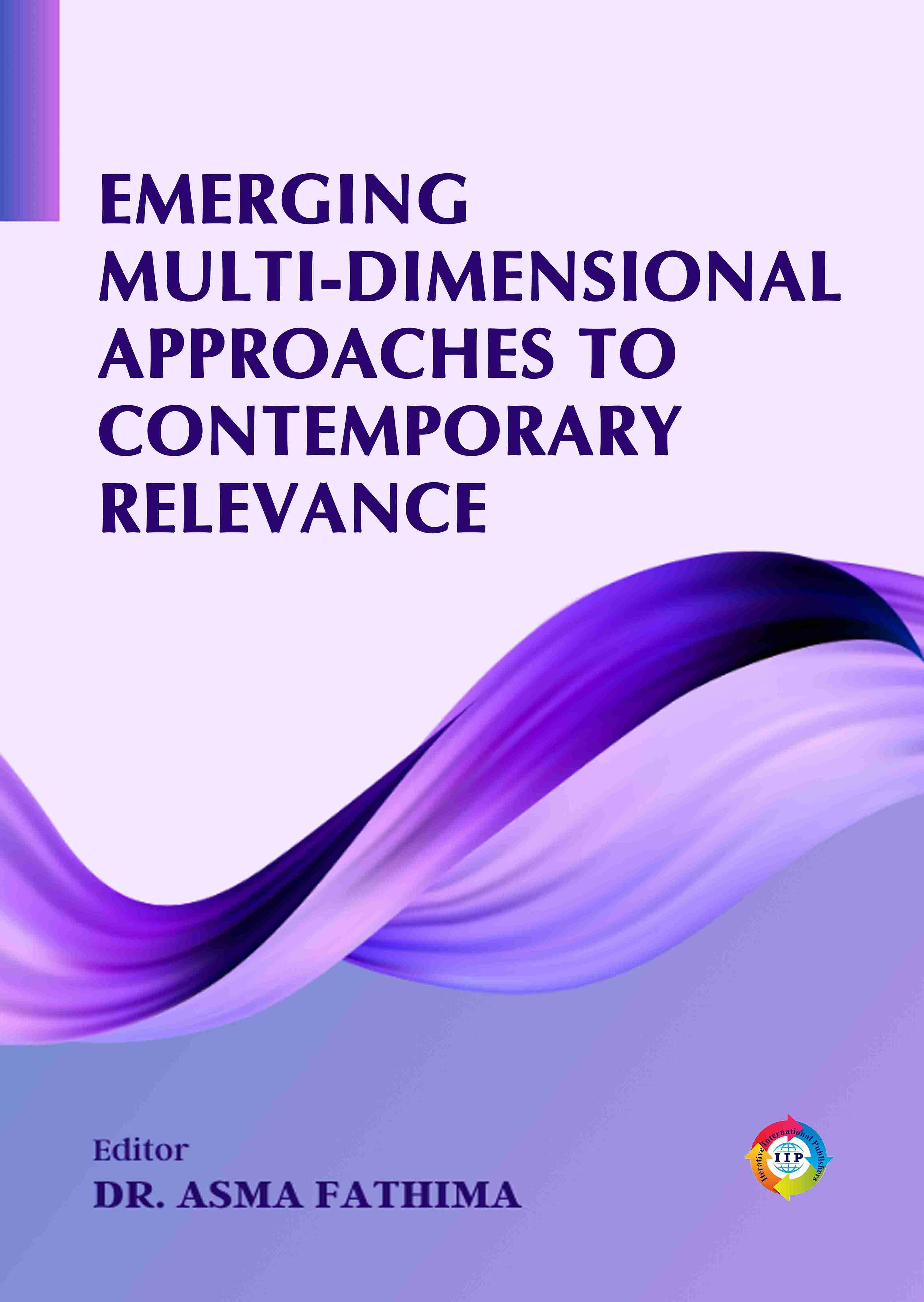 EMERGING MULTI-DIMENSIONAL APPROACHES TO CONTEMPORARY RELEVANCE