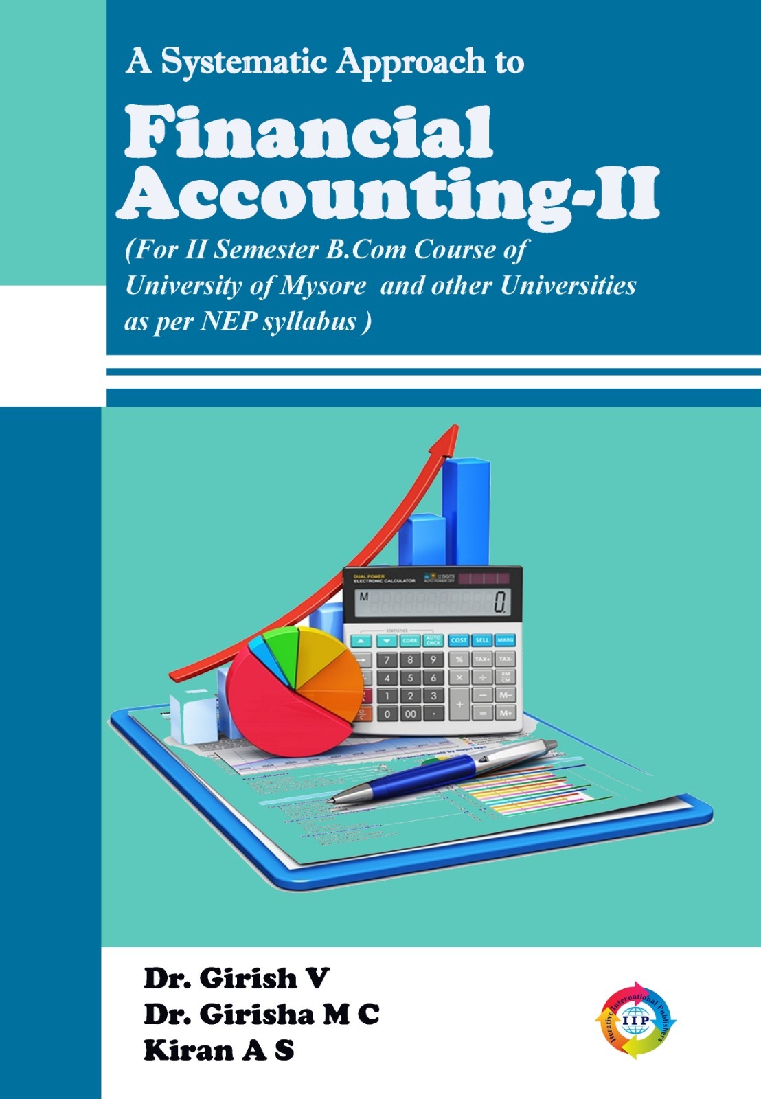 A SYSTEMATIC APPROACH TO FINANCIAL ACCOUNTING-II - IIP STORE