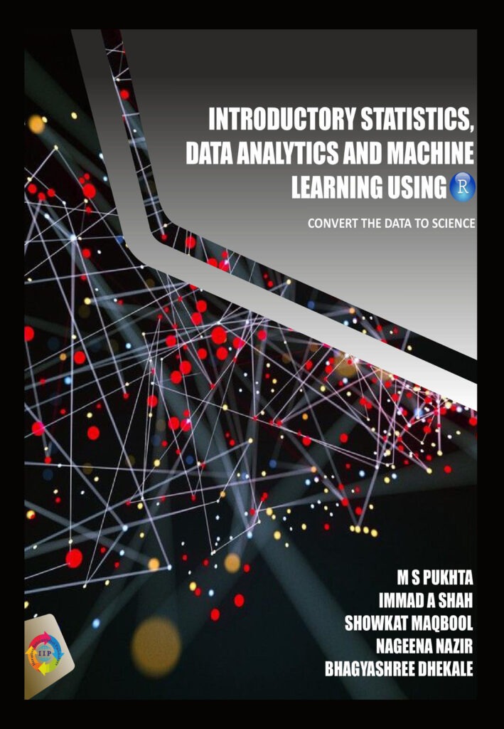 INTRODUCTORY STATISTICS, DATA ANALYTICS AND MACHINE LEARNING USING R ...