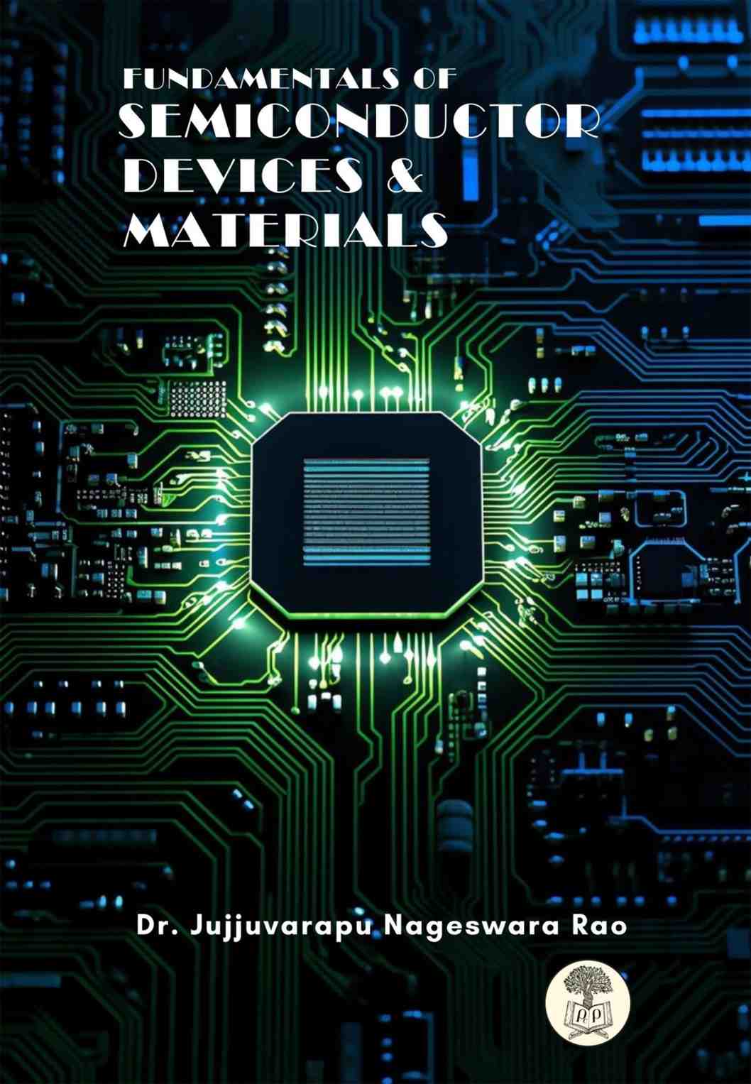 Fundamentals of Semiconductor Devices and Materials