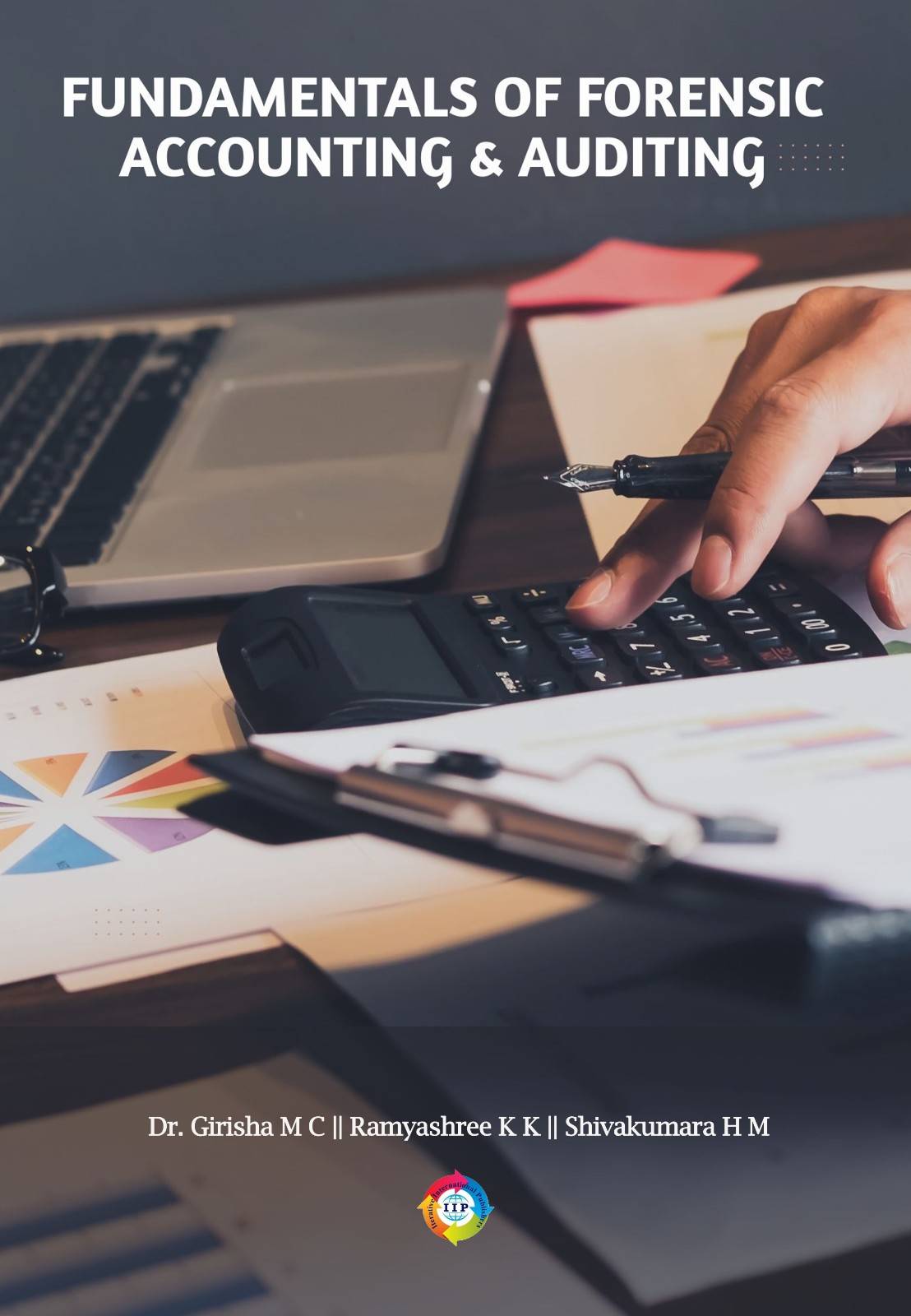 Fundamentals of Forensic Accounting and Auditing