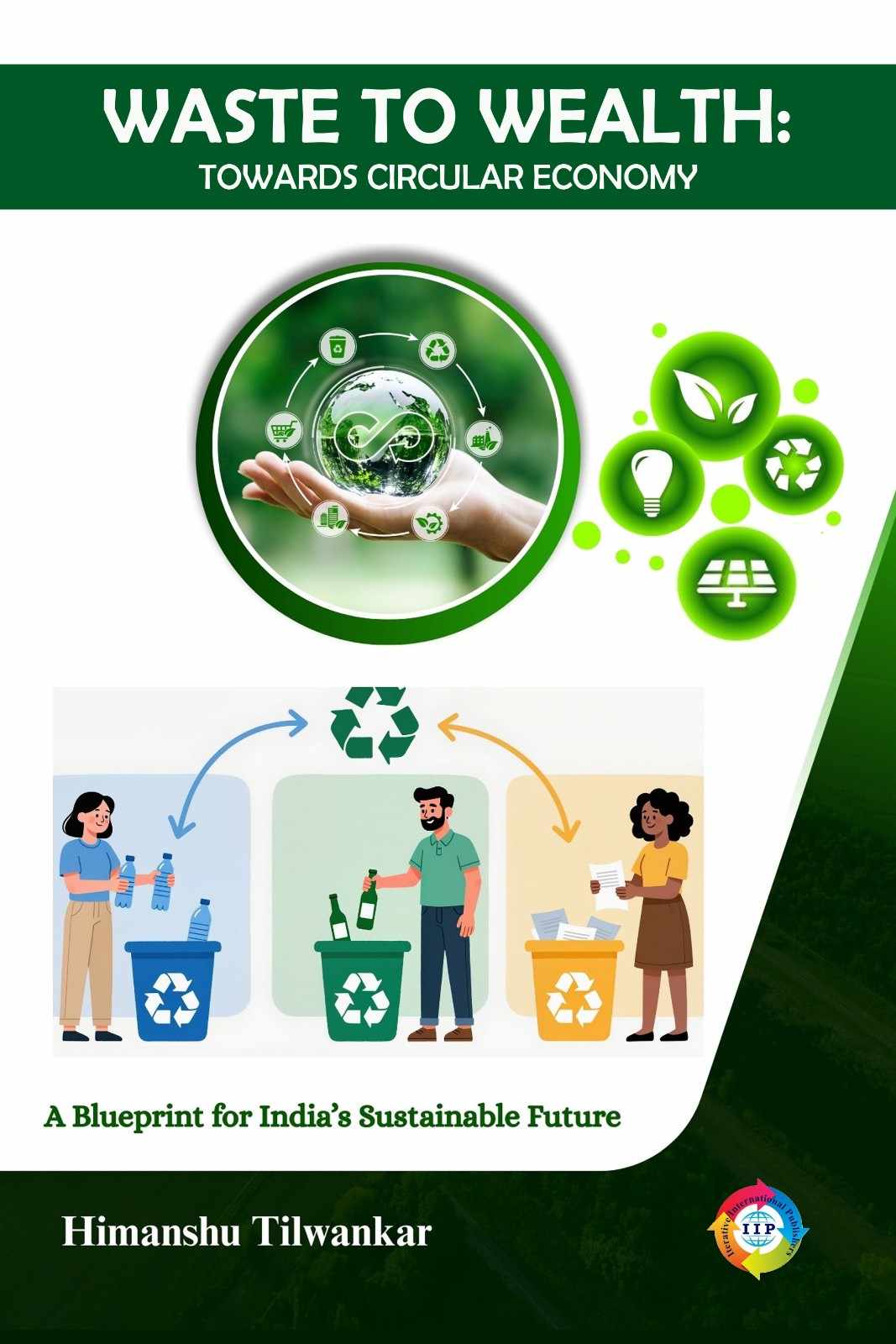 Waste to Wealth: Towards Circular Economy