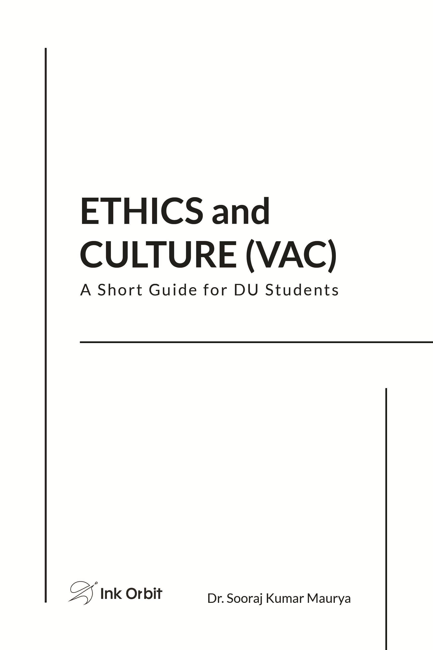 Ethics and Culture (VAC): A Short Guide for DU Students