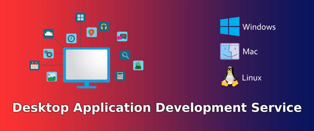 Desktop Application Development Services
