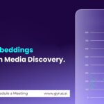 Why Embeddings Matter in AI Media Discovery?