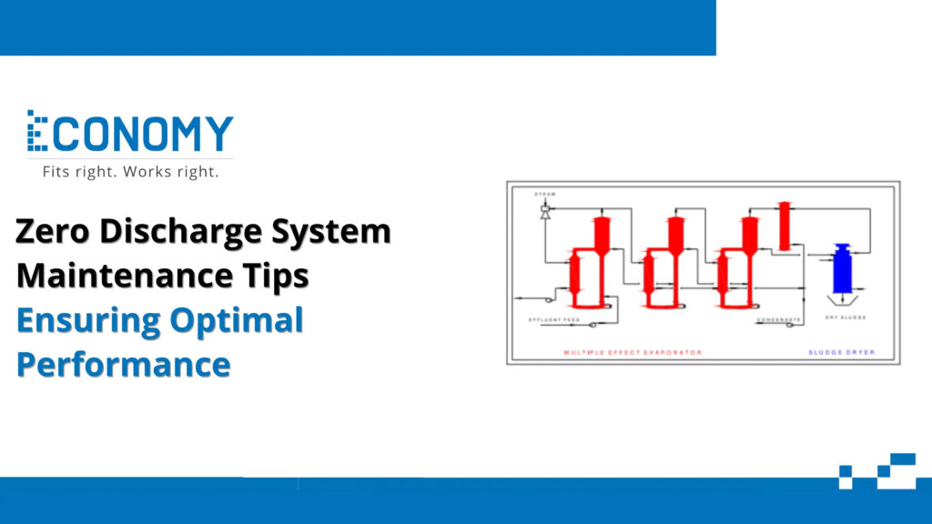 Zero Discharge System Maintenance Tips: Ensuring Optimal Performance