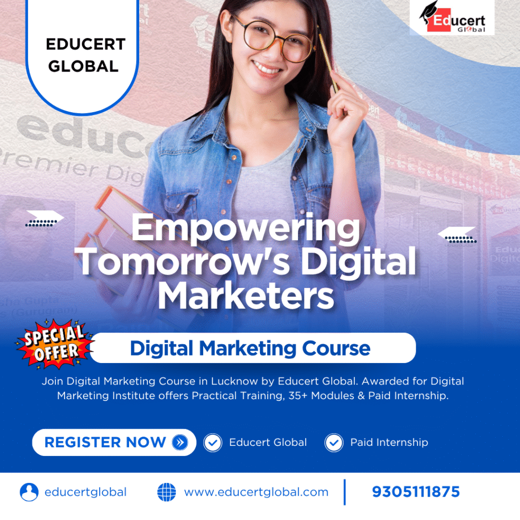 Educert Global Digital Marketing Institute Lucknow-Complete Course Review & Fees