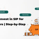 How to Invest in SIP for Beginners | SIP Meaning & Guide