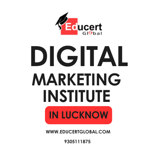 Digital Marketing Course in Lucknow- Your Complete Guide to Starting a Successful Career