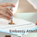 What is Embassy Attestation in India