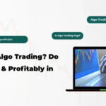 What is Algo Trading | Is Algo Trading Profitable & Legal in India