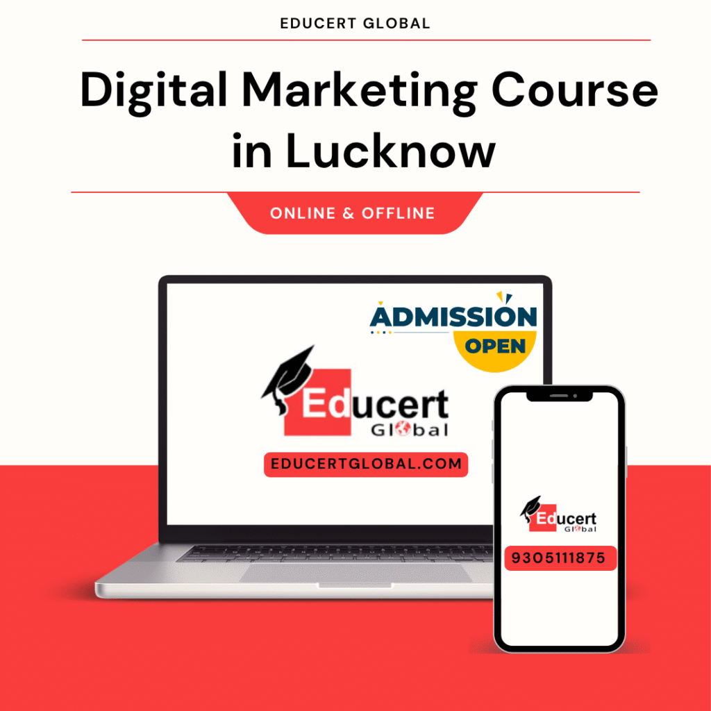 Best Digital Marketing Institute in Lucknow near Gomti Nagar | Affordable Course with Placement