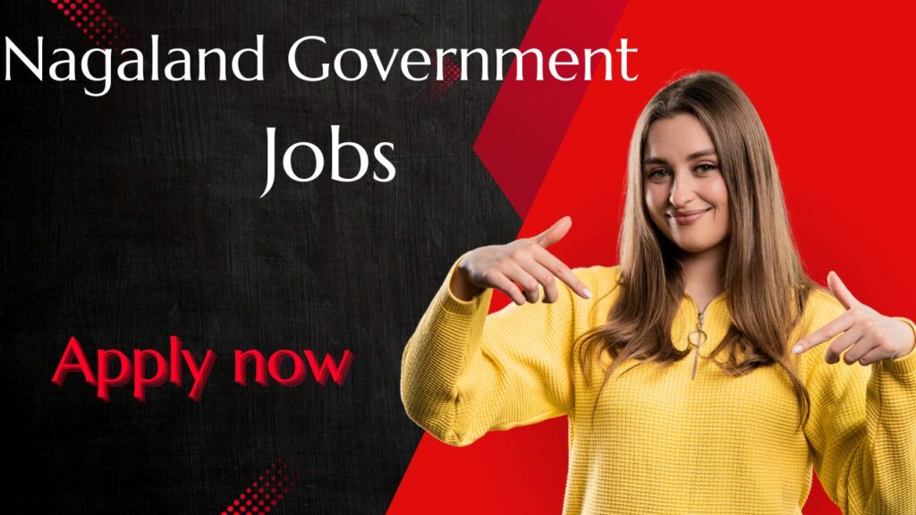 Nagaland Government jobs