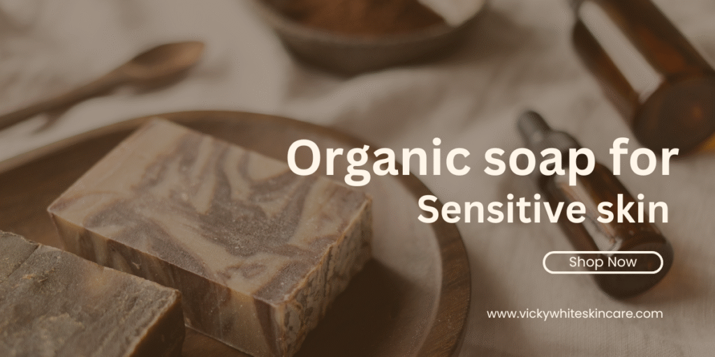 Pure Comfort: Why Natural Soap Is the Best Choice for Sensitive Skin