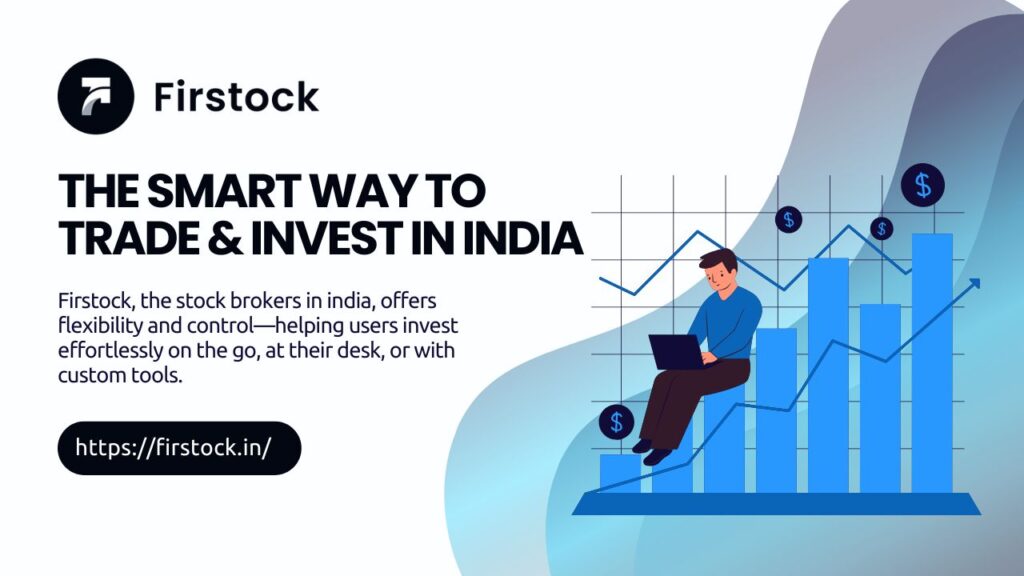 Best Stock Brokers in India for SIP, IPO & Option Trading
