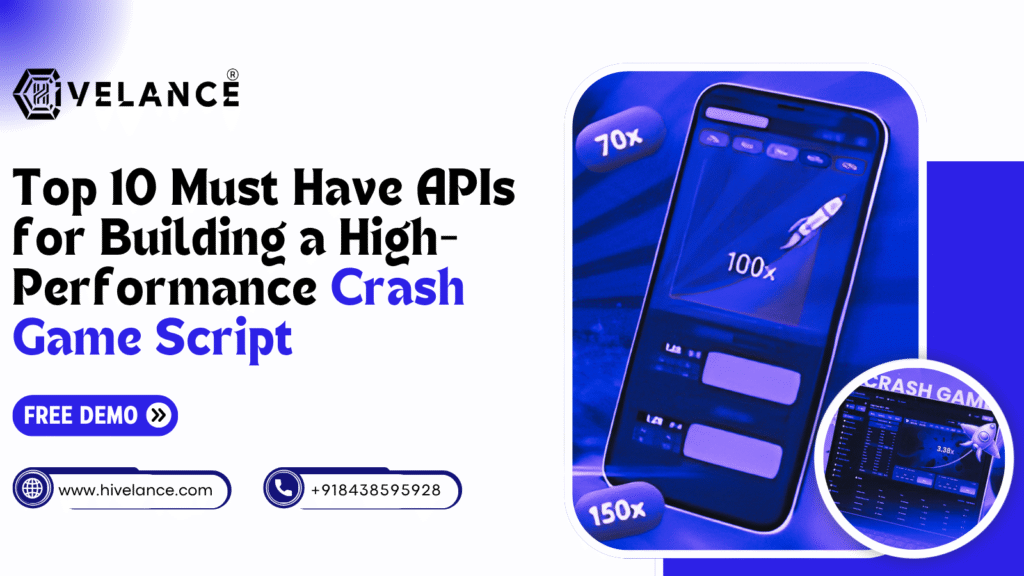 Top 10 Must Have APIs for Building a High-Performance Crash Game Script