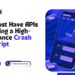 Top 10 Must Have APIs for Building a High-Performance Crash Game Script