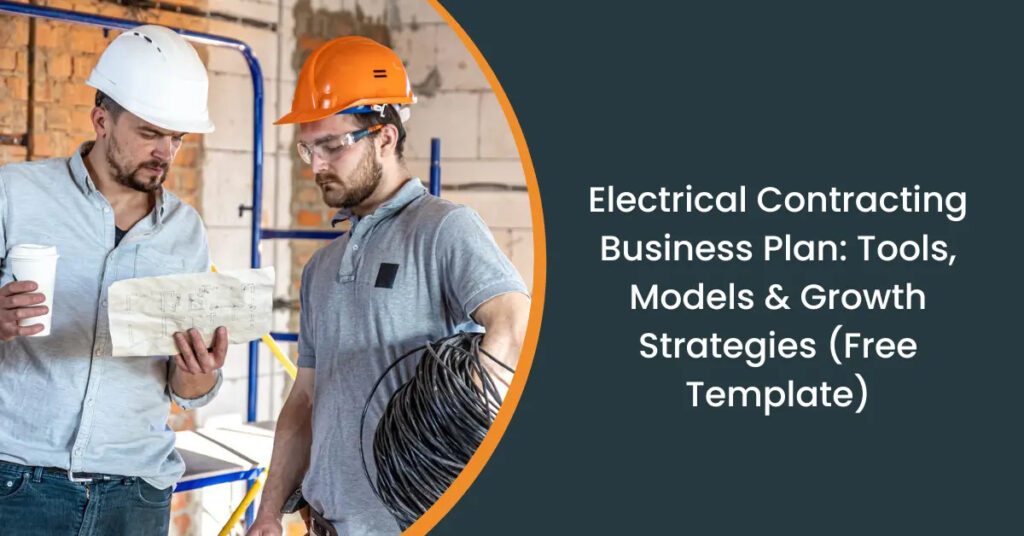 Electrical Contracting Business Planning: Tools, Models & Growth Strategies