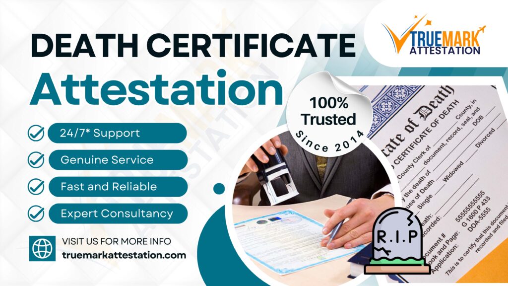 Death Certificate Apostille Attestation Services – Complete Guide-2025