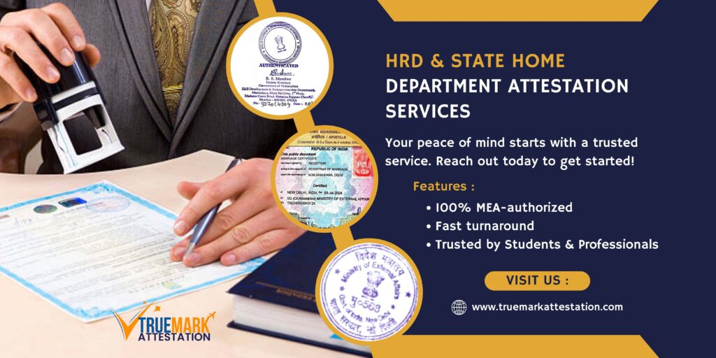 COMPLETE GUIDE TO HRD & STATE HOME DEPARTMENT ATTESTATION SERVICES IN INDIA