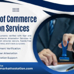 Chamber of Commerce Attestation Services in India – Complete Guide 2025