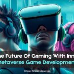 Lead The Future Of Gaming With Innovative Metaverse Game Development
