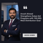 Anosh Ahmed Strengthens Dubai Aid Programs with 100,000-Meal Distribution Goal