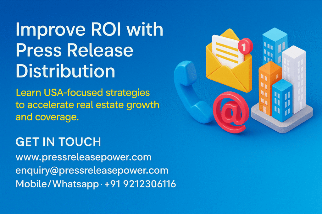 Complete Real Estate Press Release Guide for USA Professionals