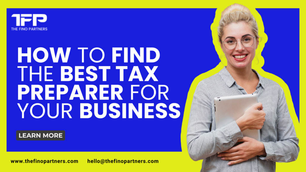Hire the Right Tax Preparer for Your US Business