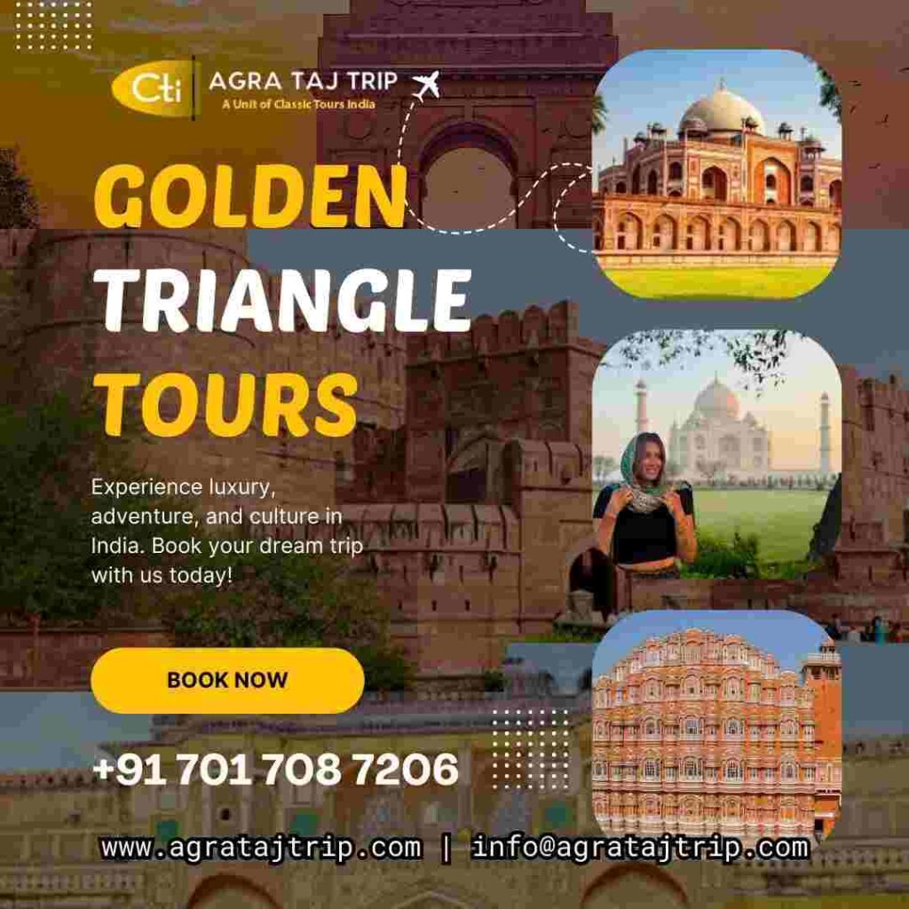 The Ultimate Guide to Golden Triangle Tours: Unveiling India’s Iconic Circuit