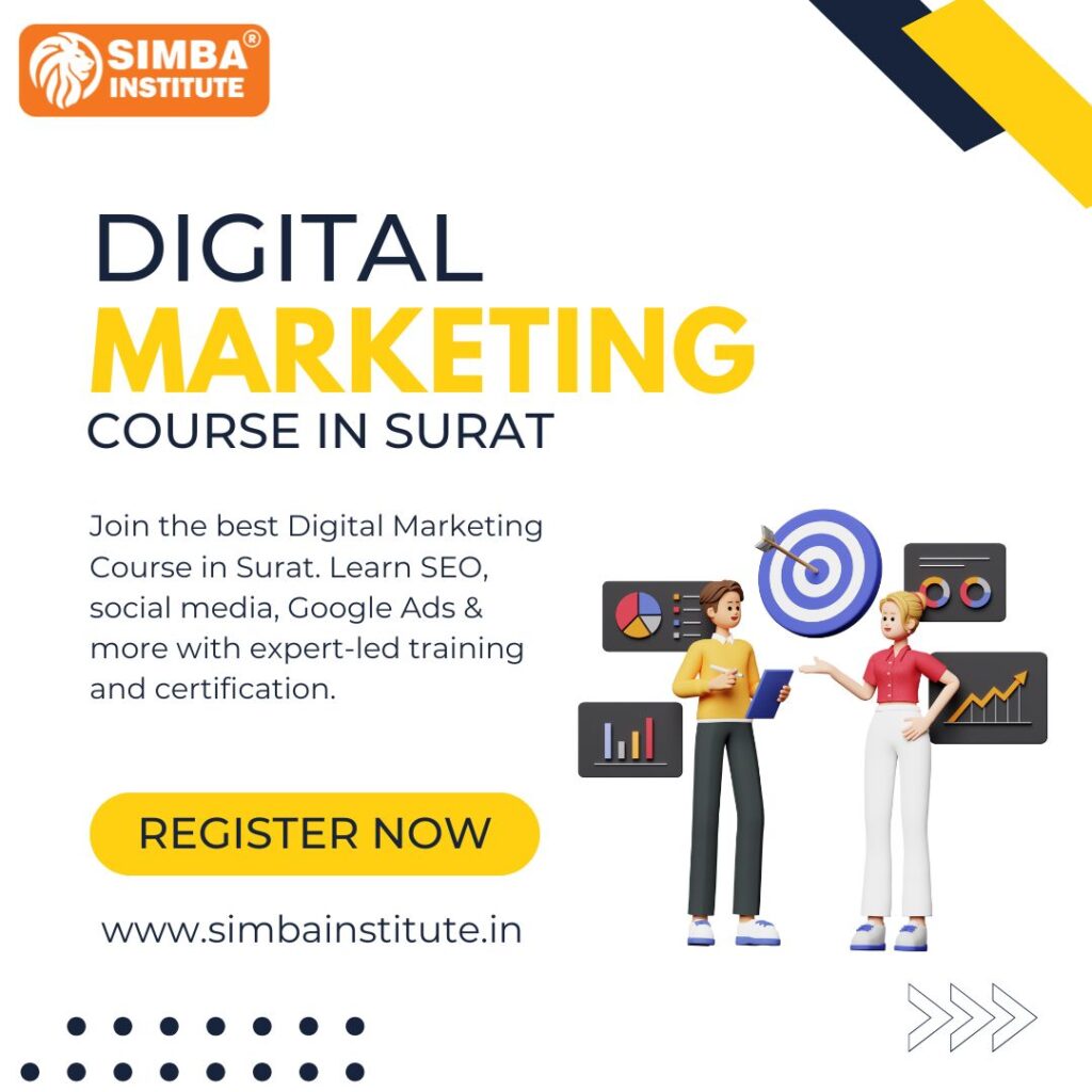 Advance Your Career with the Best Digital Marketing Course in Surat at Simba Institute